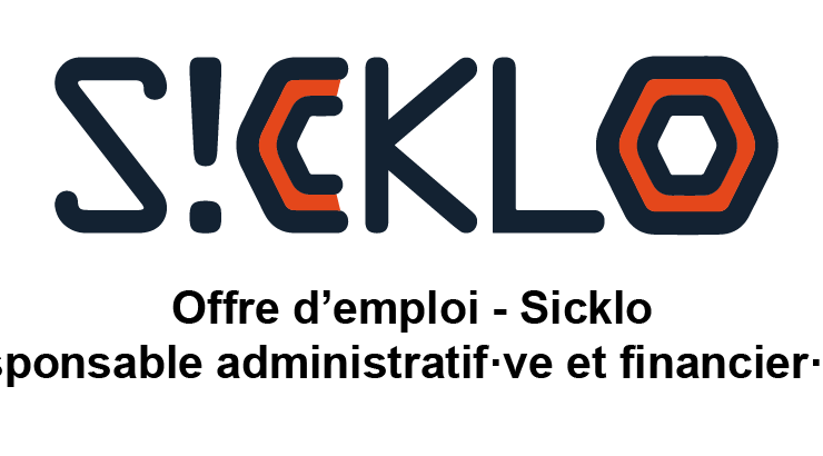 Offre d’emploi – Sicklo Responsable administratif·ve et financier·ère