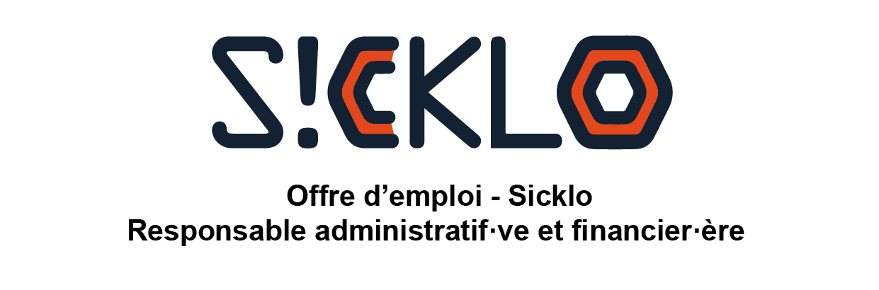 Offre d’emploi – Sicklo Responsable administratif·ve et financier·ère
